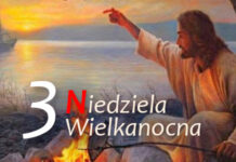 III Niedziela Wielkanocy (14 kwietnia 2024 r.)